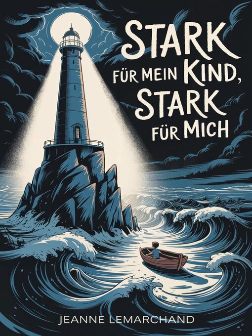 Title details for Stark für mein Kind, stark für mich by Jeanne Lemarchand - Available